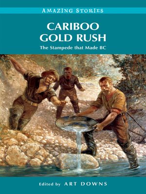 cover image of Cariboo Gold Rush